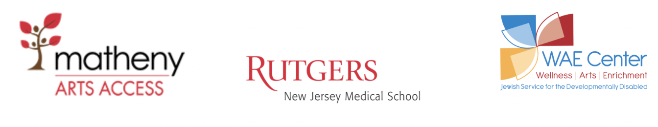 Matheny Arts Access, Rutgers New Jersey Medical School, and WAE Center logos