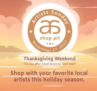 Thanksgiving Weekend, 2022 Artists Sunday invitation to shop art.